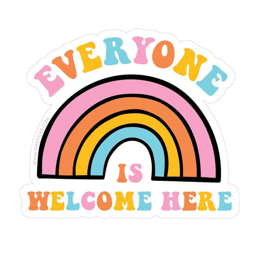 Everyone Is Welcome Here vinyl sticker