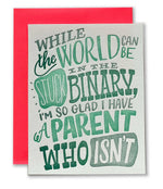 Stuck in the Binary Parenting Card