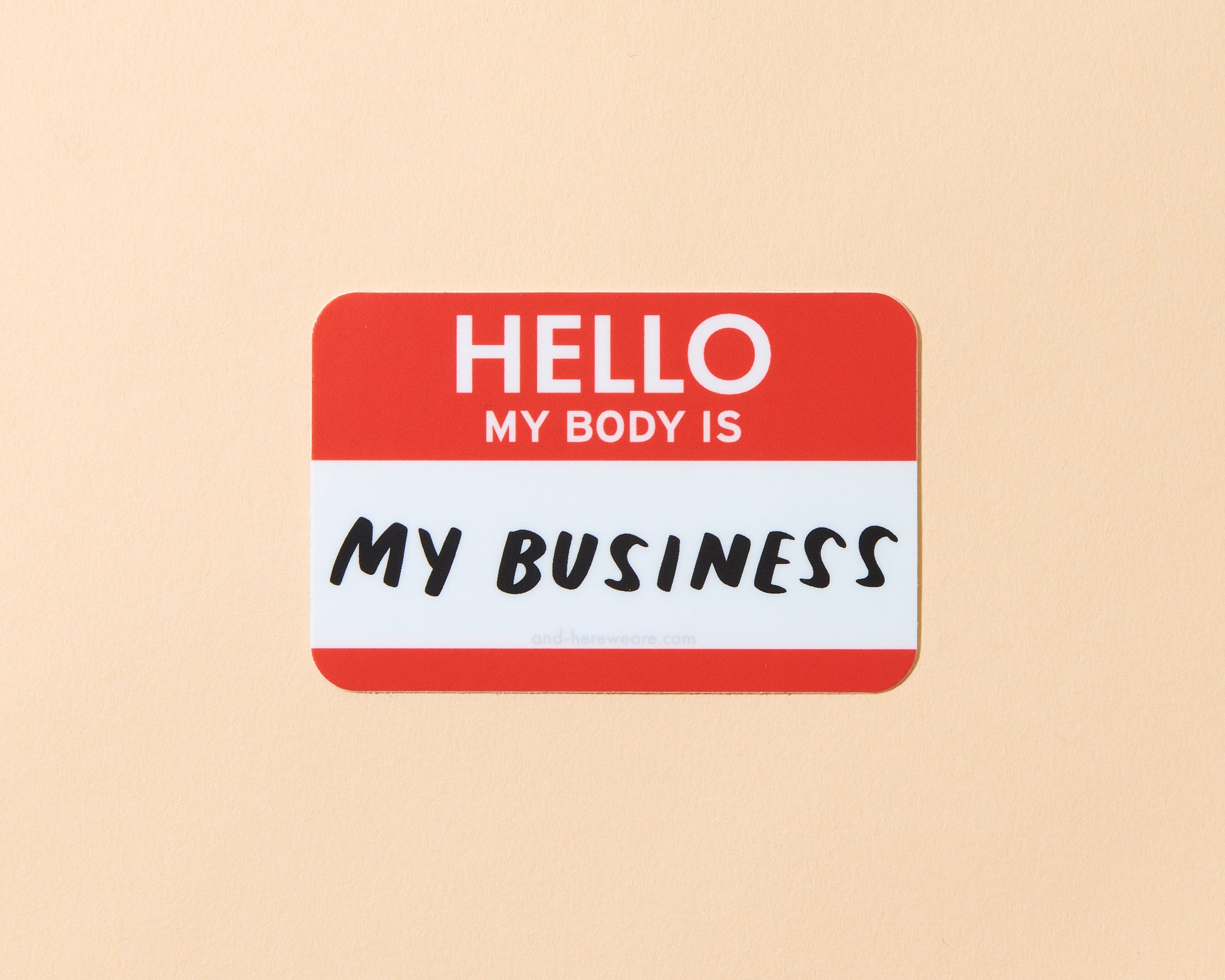 My Body is My Business Vinyl Sticker