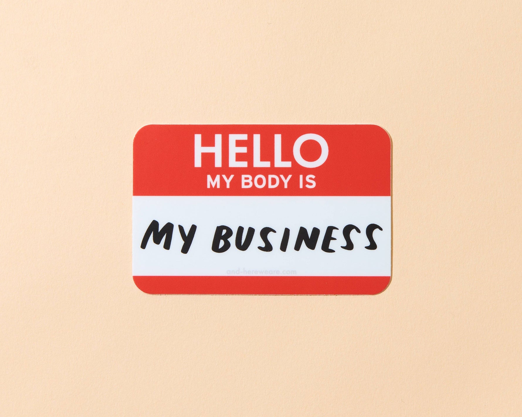 My Body is My Business Vinyl Sticker