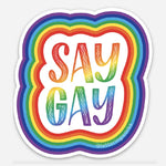 Say Gay Vinyl Sticker