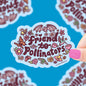 Friend to Pollinators Bee and Bat Vinyl Sticker