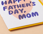 Letterpress Father's Day Card (Single Mom)