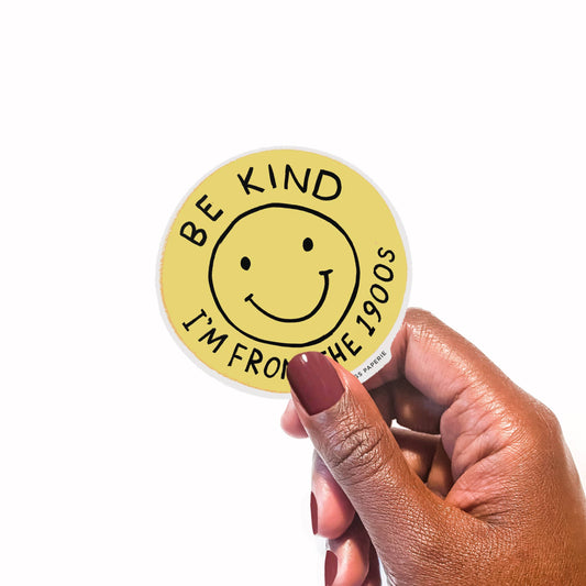 Vinyl Sticker - Be Kind (1900s)