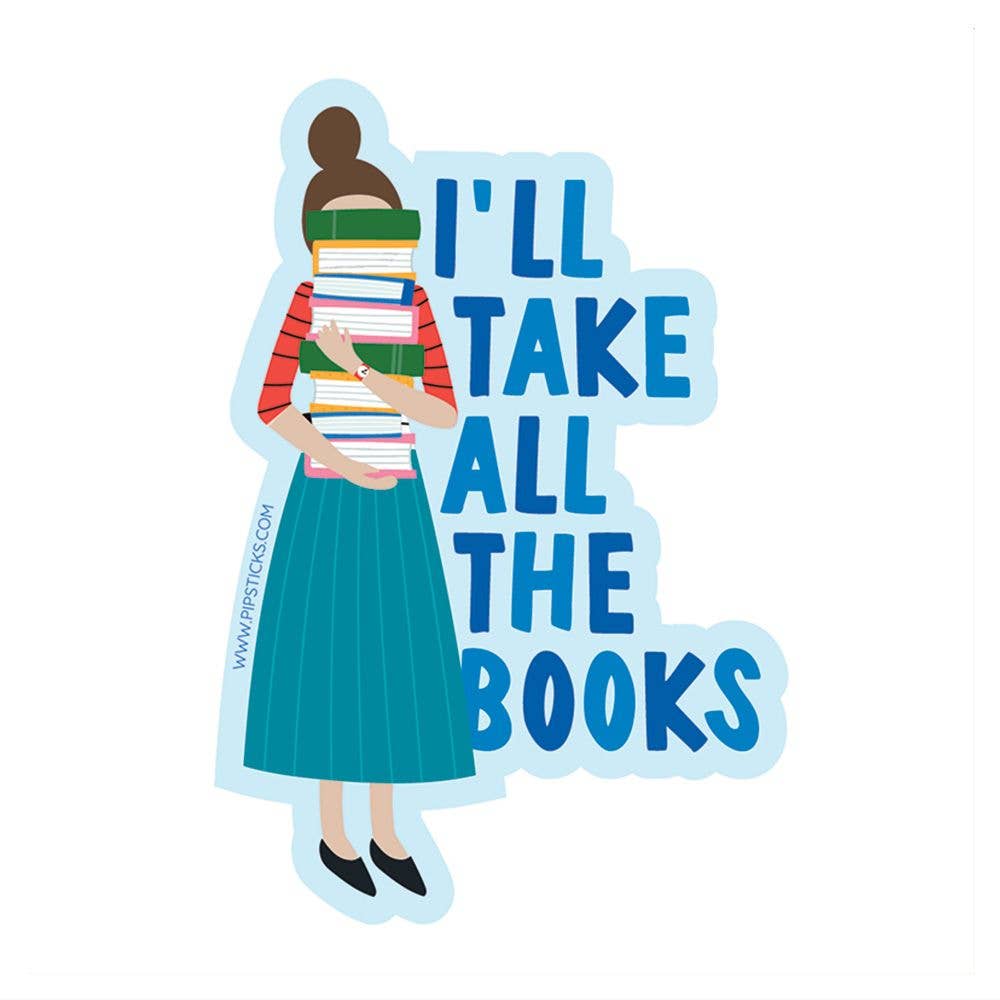 I'll Take All The Books Vinyl Sticker