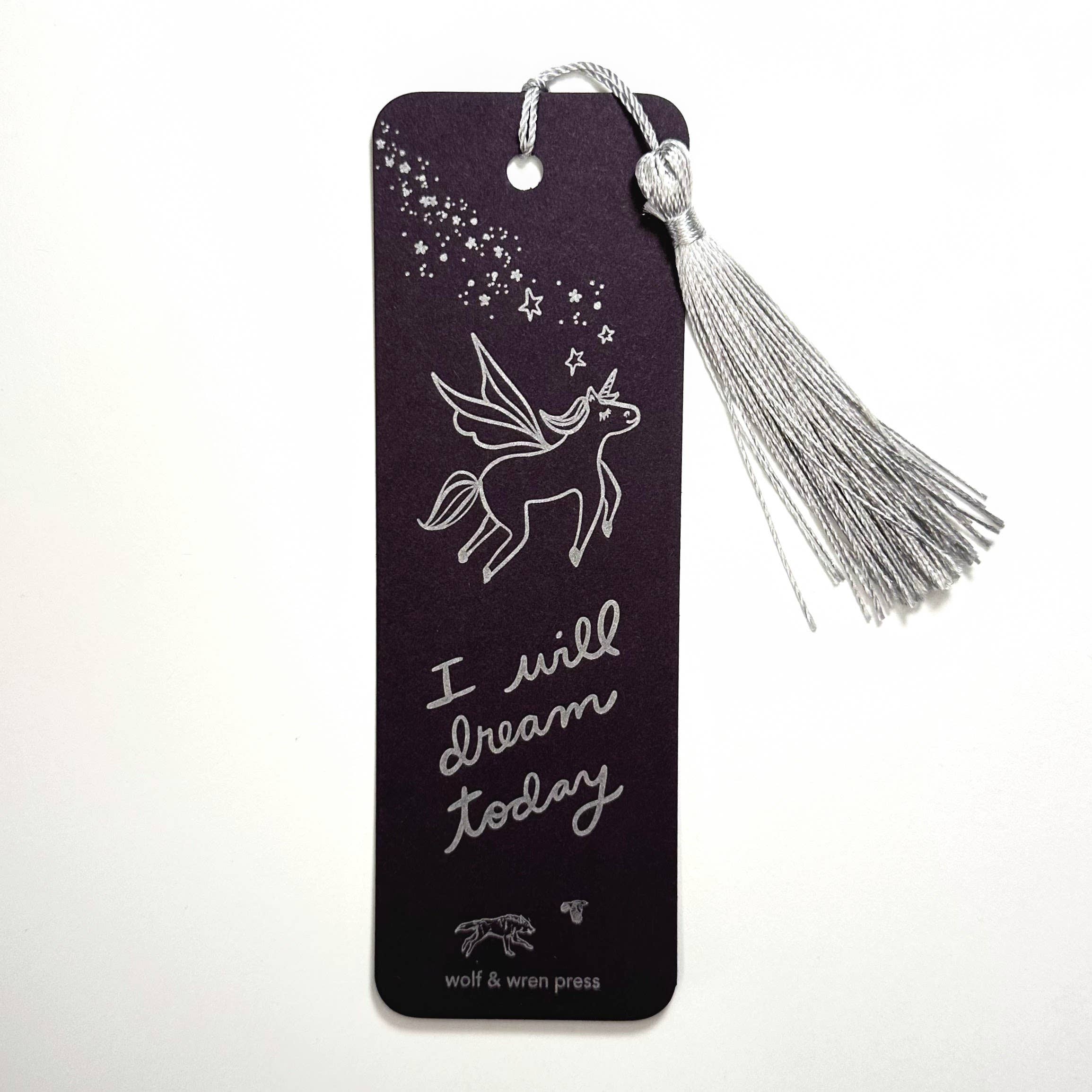 'I Will Dream Today' paper bookmark