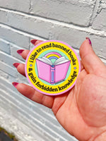 Read Banned Books & Gain Forbidden Knowledge vinyl sticker