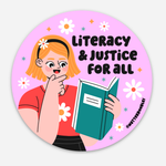 Literacy & Justice For All vinyl sticker