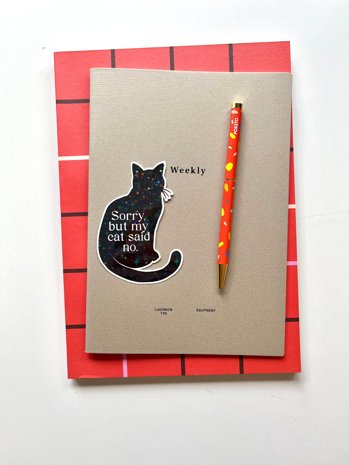 Sorry, But My Cat Said No vinyl sticker