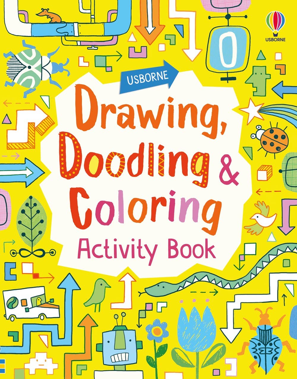 Drawing, Doodling And Coloring Activity Book : Usborne