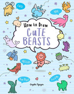 How to Draw Cute Beasts by Angela Nguyen