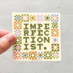 Imperfectionist Quilt vinyl sticker