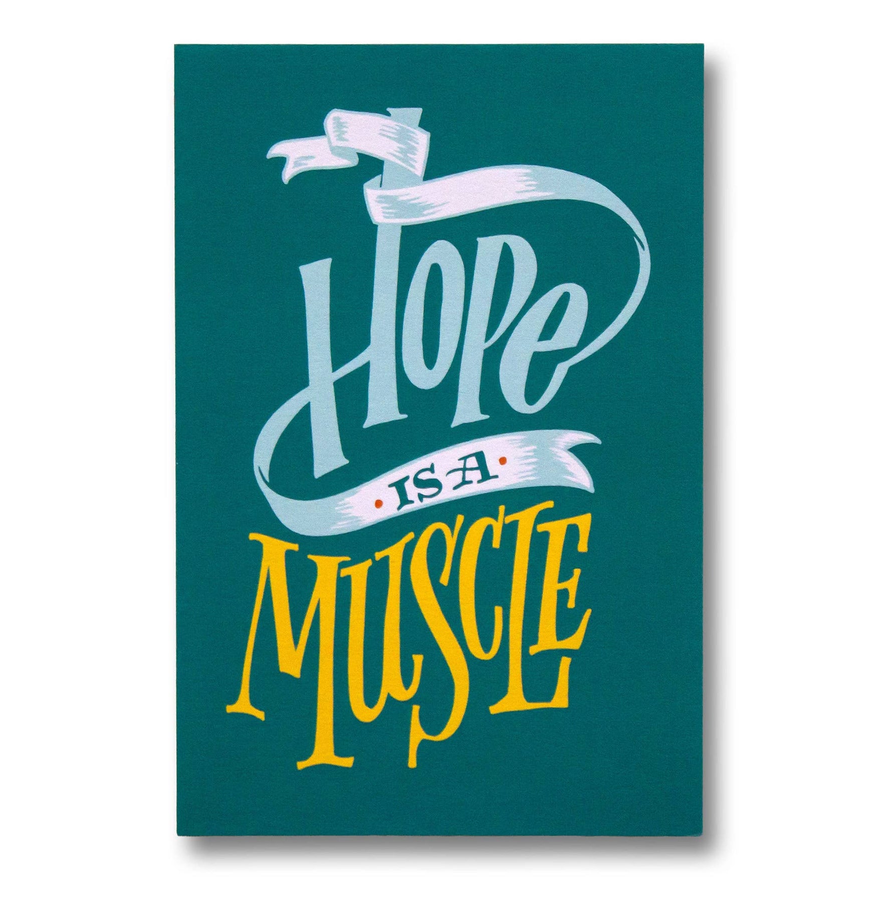 Hope is a Muscle Postcard