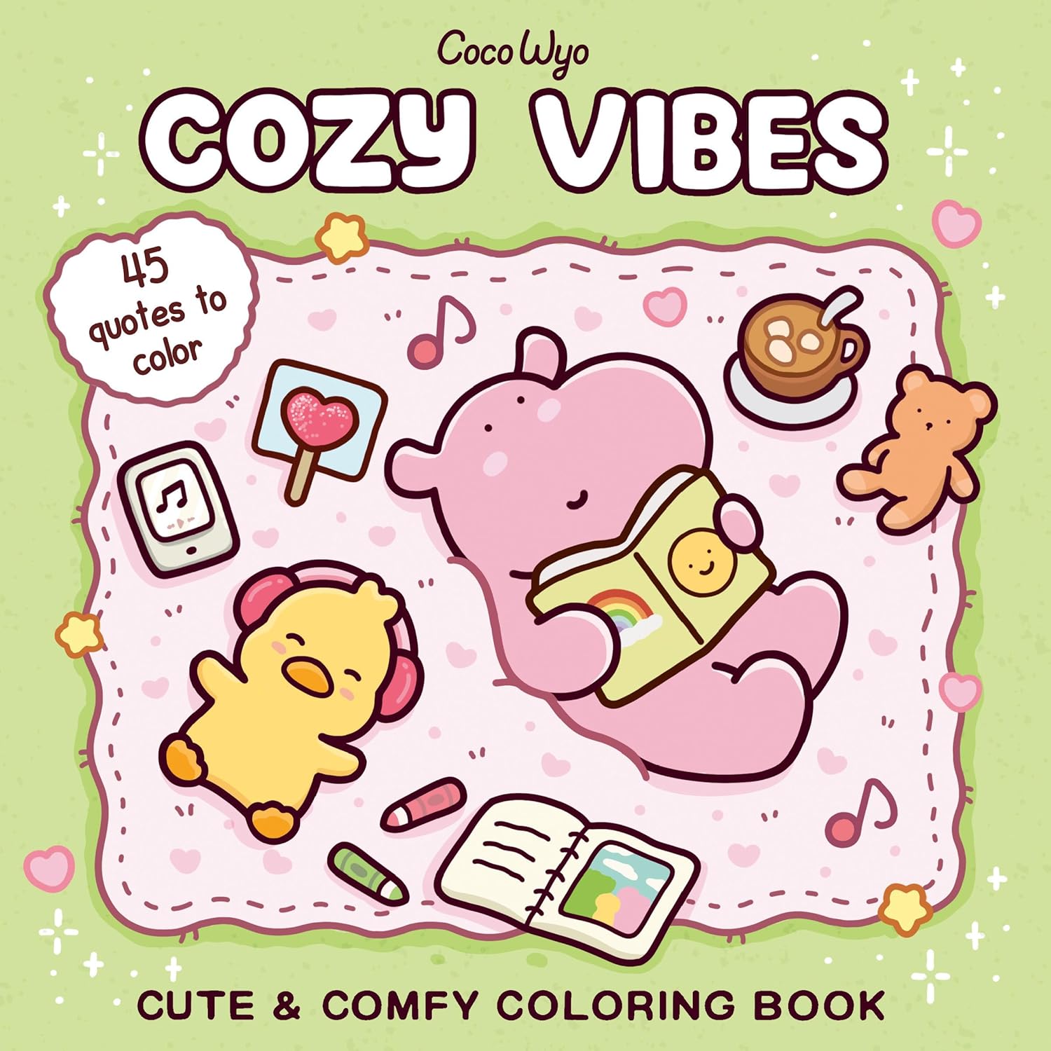 Cozy Vibes Coloring Book by Coco Wyo