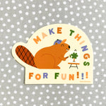 Make Things For Fun Beaver vinyl sticker