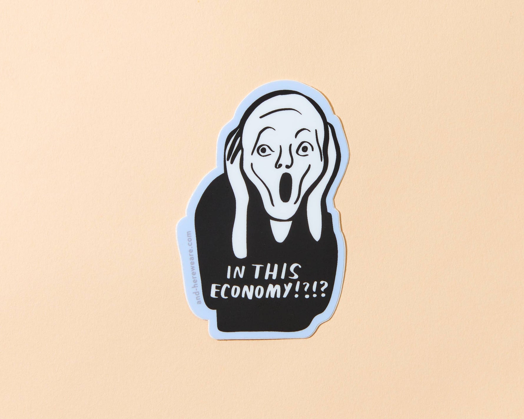 In This Economy?! Vinyl Sticker