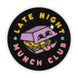 Late Night Munch Club Sticker