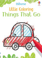 Little Coloring Things that Go- Usborne